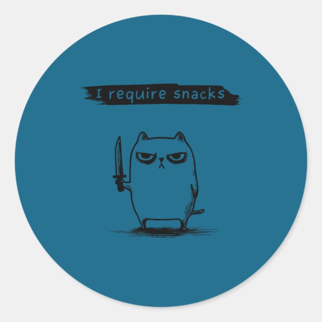 Sticker Rond Funny Cat Meme I Require Snacks Design Men Women K (Devant)