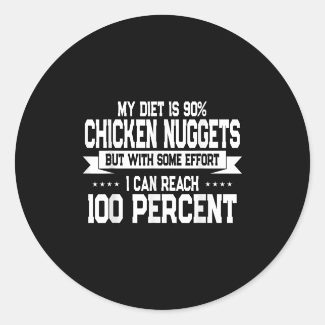 Sticker Rond Funny Chicken Nugget Lover Quote New Years Resolut (Devant)
