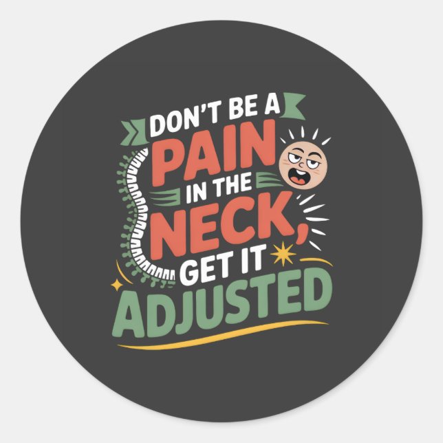 Sticker Rond Funny Chiropractic Spine Care Quote (Devant)