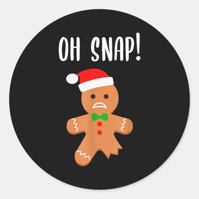 Sticker Rond Funny Christmas Gingerbread Man Oh Snap Outfit Paj (Devant)