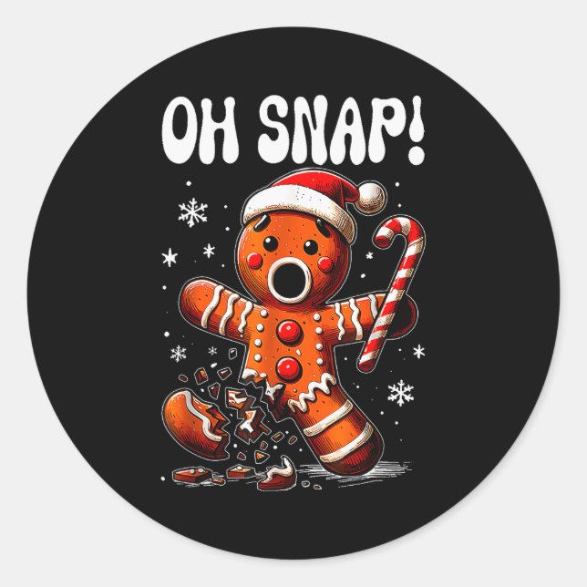Sticker Rond Funny Christmas Gingerbread Man Oh Snap Outfit Paj (Devant)
