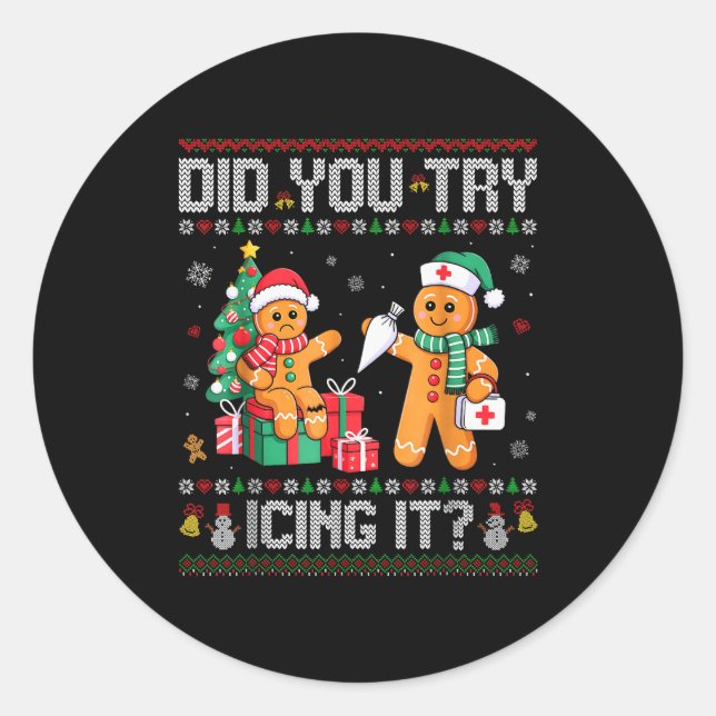 Sticker Rond Funny Christmas Nurse Did You Try Icing It_ Ginger (Devant)