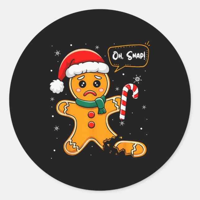 Sticker Rond Funny Christmas Oh Snap Gingerbread Man Cookie X M (Devant)