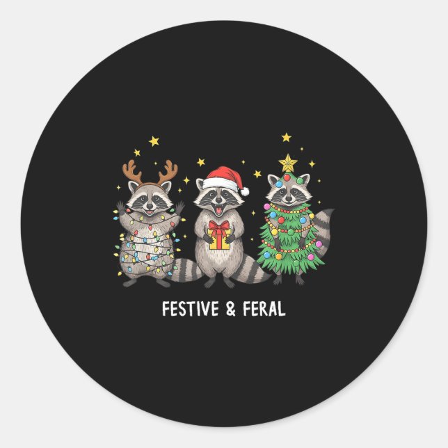 Sticker Rond Funny Christmas Racoon - Feral But Festive  (Devant)