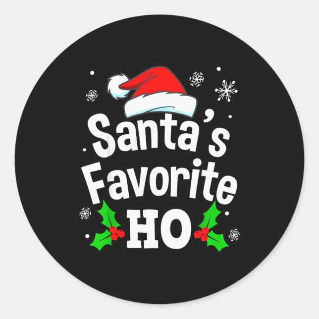 Sticker Rond Funny Christmas Santa's Favorite Ho Naughty Pajama (Devant)