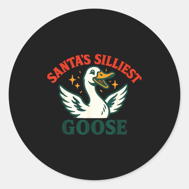 Sticker Rond Funny Christmas Santas Silliest Goose Humor  (Devant)