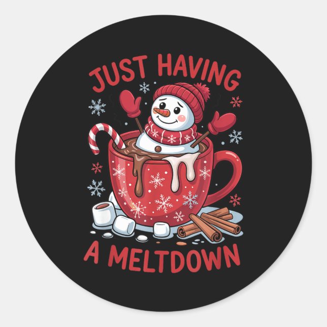 Sticker Rond Funny Christmas Snowman Hot Chocolate Just Having  (Devant)