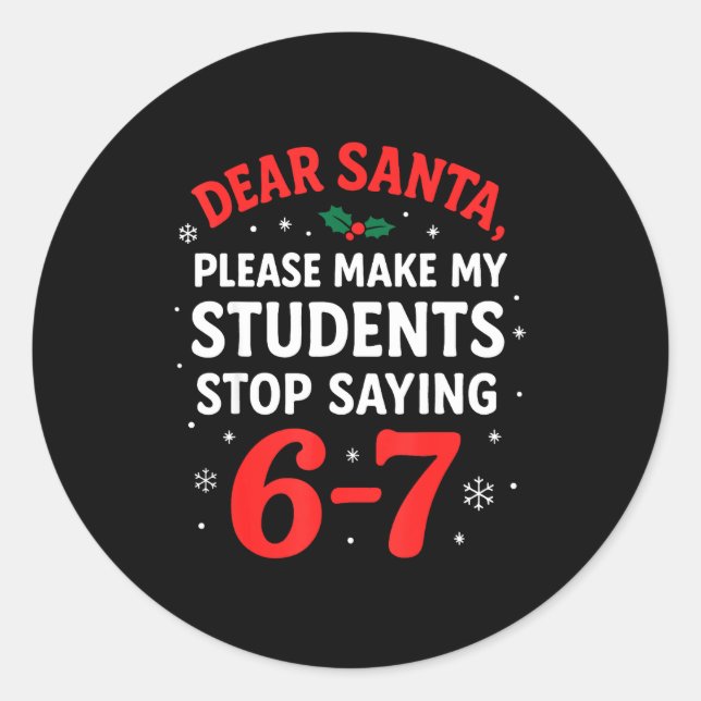 Sticker Rond Funny Christmas Teacher Pajamas Students 6-7 67 Si (Devant)