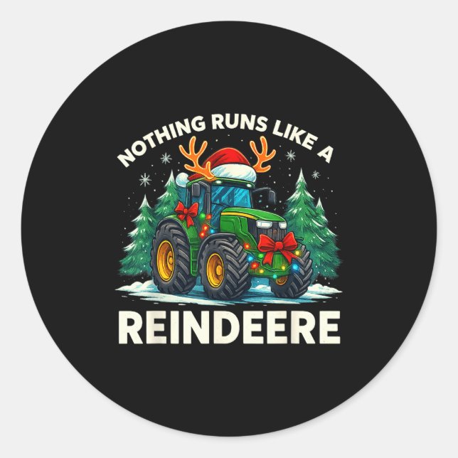 Sticker Rond Funny Christmas Tractor Nothing Runs Like A Reinde (Devant)