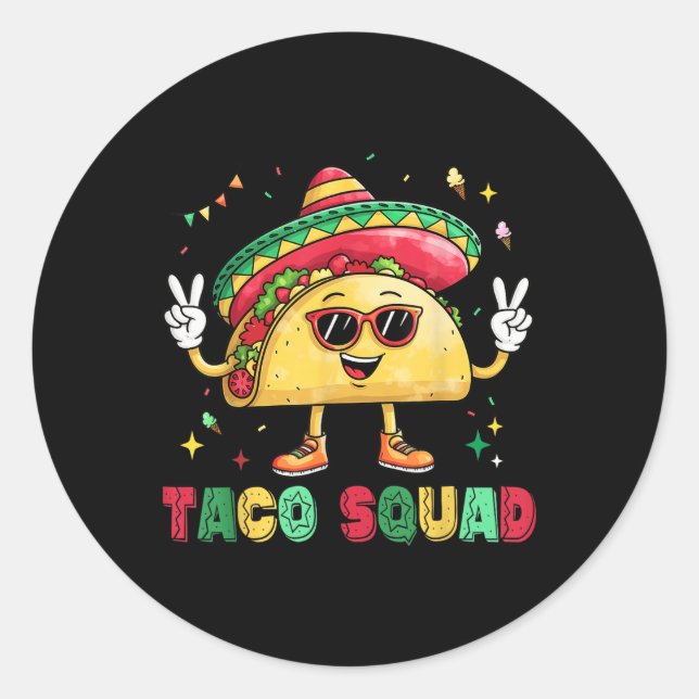 Sticker Rond Funny Cinco De Mayo Funny Taco Squad Sombrero Casq (Devant)