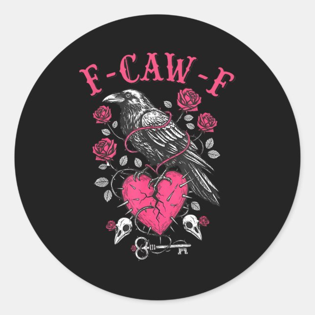 Sticker Rond Funny Crow F-caw-f Valentines Day Black Bird Fcawf (Devant)