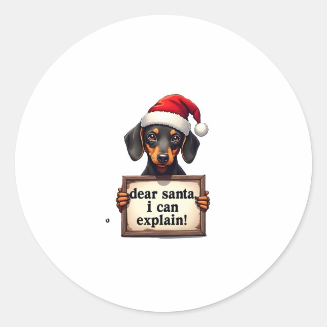Sticker Rond Funny Dachshund Christmas Dear Santa I Can Explain (Devant)