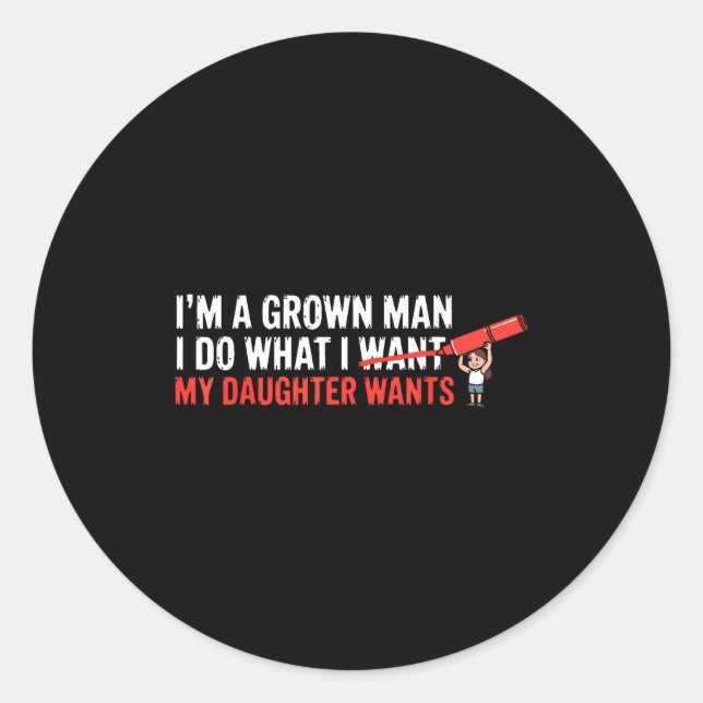 Sticker Rond Funny Dad Father Daughter Humor Man Fatherhood Fam (Devant)