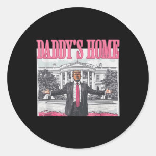 Sticker Rond Funny Daddys Accueil Trump Pink 2024 Reprendre l'A