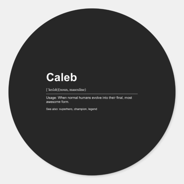 Sticker Rond Funny Definition Quote For The Name Caleb _  (Devant)