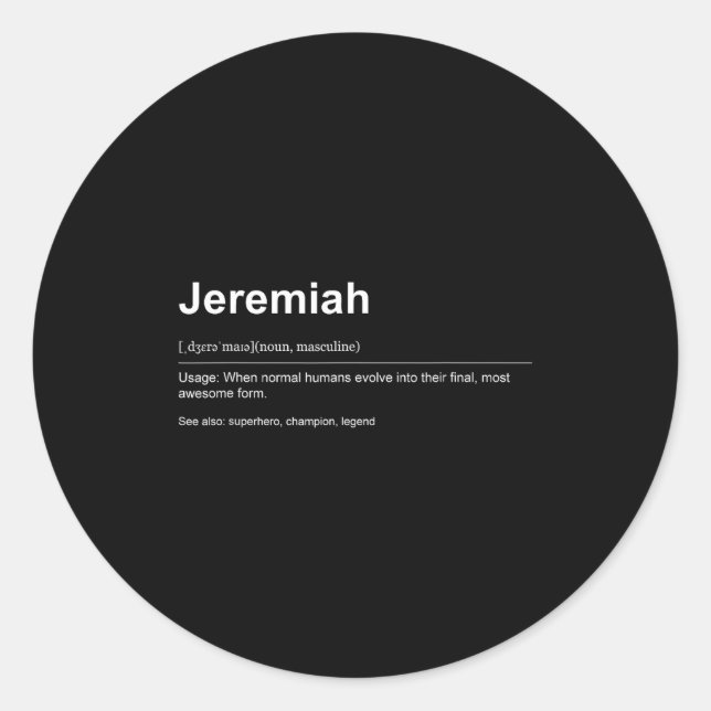 Sticker Rond Funny Definition Quote For The Name Jeremiah _  (Devant)