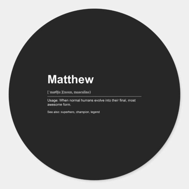 Sticker Rond Funny Definition Quote For The Name Matthew _  (Devant)