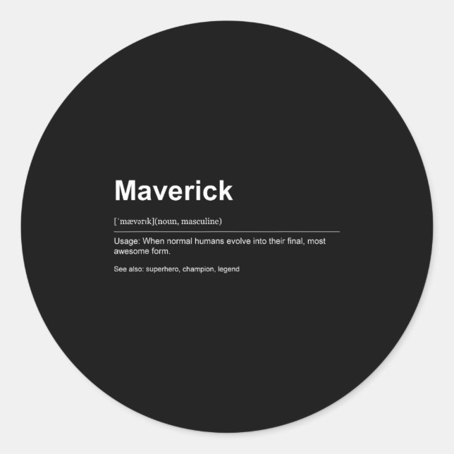 Sticker Rond Funny Definition Quote For The Name Maverick _  (Devant)