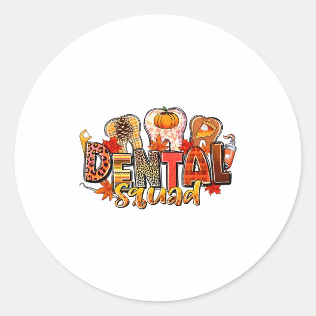 Sticker Rond Funny Dental Squad Teeth Dentist Autumn Fall Thank (Devant)