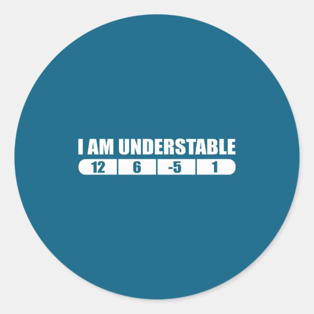Sticker Rond Funny Disc Golf Quote Design, I Am Understable Fri (Devant)