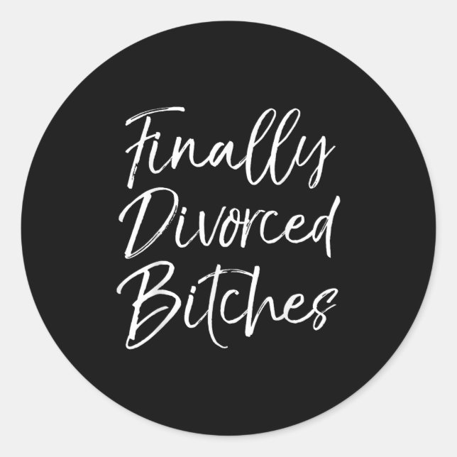 Sticker Rond Funny Divorce Shirt For Women Cute Finally Divorce (Devant)
