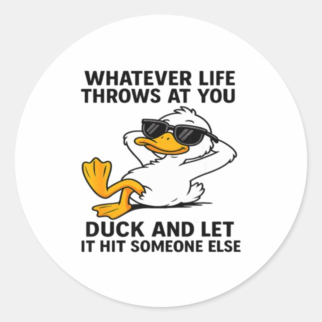 Sticker Rond Funny Duck Graphic Men Women Funny Quote  (Devant)