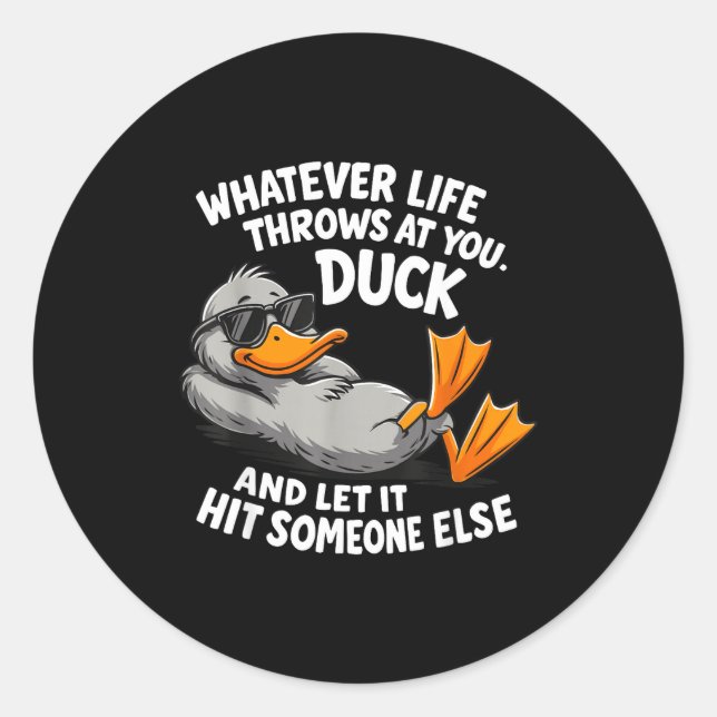 Sticker Rond Funny Duck Graphic Tees Men Women Teens Funny Quot (Devant)