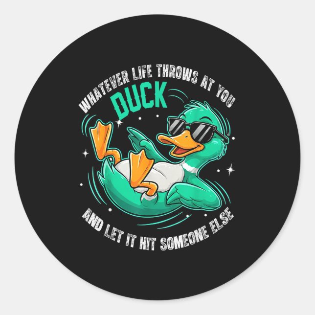 Sticker Rond Funny Duck Graphic Tees Men Women Teens Funny Quot (Devant)