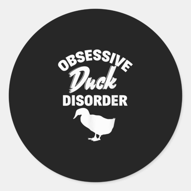 Sticker Rond Funny Duck Hunting Odd Obsessive Duck Disorder (Devant)
