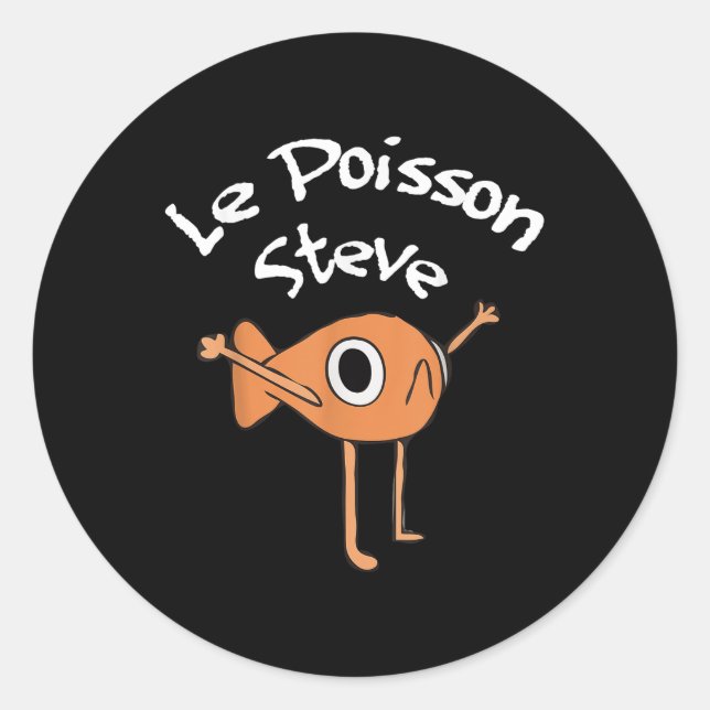 Sticker Rond Funny Fish Le Poisson Steve Funny Mème Outfit (Devant)