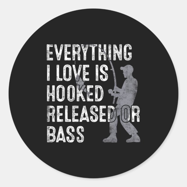 Sticker Rond Funny Fishing Quote Humor Fisher Gift Dad Father A (Devant)