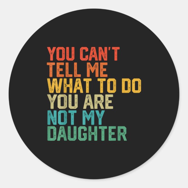 Sticker Rond Funny For Father Dad From Daughter Father's Day Da (Devant)