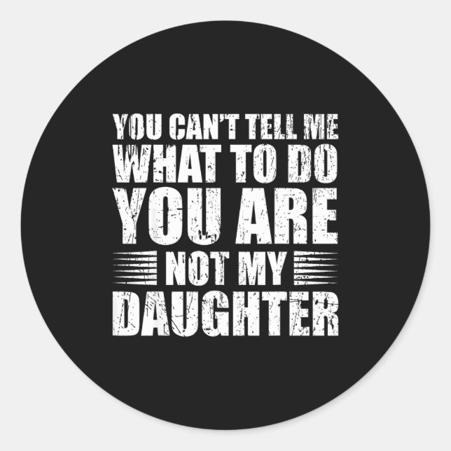 Sticker Rond Funny For Father Dad From Daughter Father's Day Da (Devant)