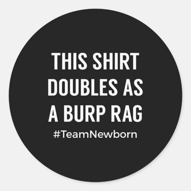 Sticker Rond Funny For New Mom And Dad Of Newborn  (Devant)