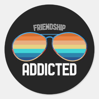 Sticker Rond Funny Friendship Addicted