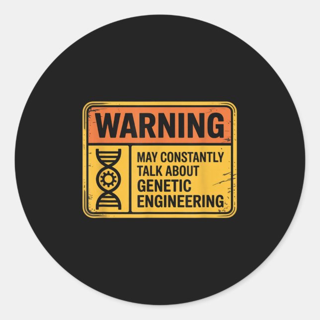 Sticker Rond Funny Genetic Engineering Warning Sign Bioengineer (Devant)