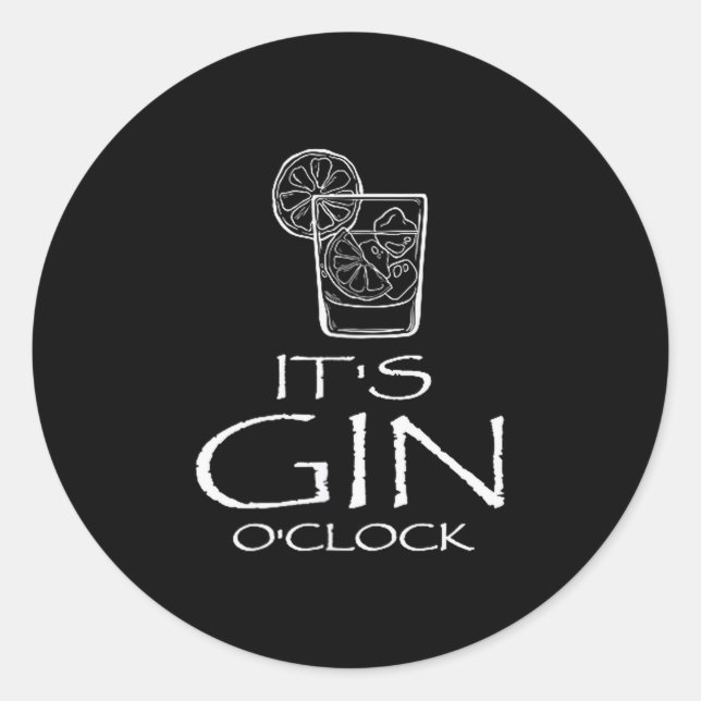 Sticker Rond Funny Gin Tonic Saying Oh It's Gin O'clock  (Devant)