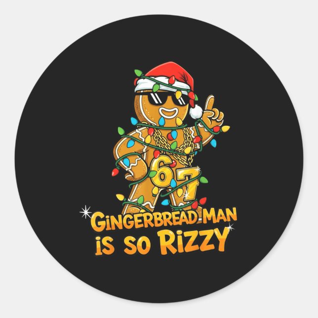 Sticker Rond Funny Gingerbread Man Is So Rizzy Christmas Meme 6 (Devant)