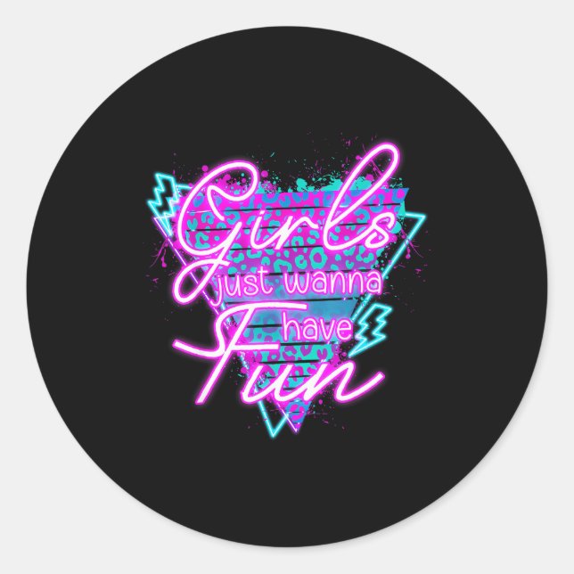 Sticker Rond Funny Girls Just W Have Fun Awesome 70's 80's 90's (Devant)