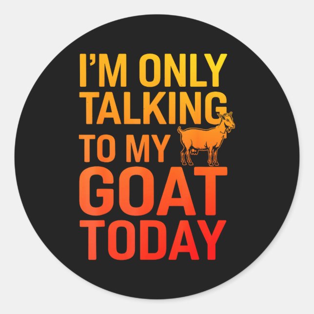 Sticker Rond Funny Goat Design For Men Women Kids Boer Pygmy Go (Devant)
