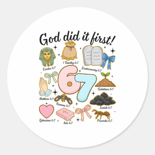 Sticker Rond Funny God Did It First 67 Six Seven Christian Bibl (Devant)
