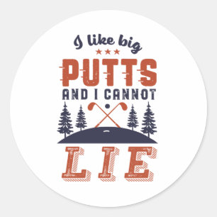 Sticker Rond Funny Golf Golfers J'Aime Big Putts Golf Humour