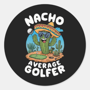 Sticker Rond Funny Golf Nacho Moyenne Golfeur Cactus Jouer Gol