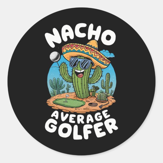 Sticker Rond Funny Golf Nacho Moyenne Golfeur Cactus Jouer Gol (Devant)
