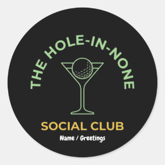 Sticker Rond Funny Golf Social Club Humor Hole-In-None Martini 
