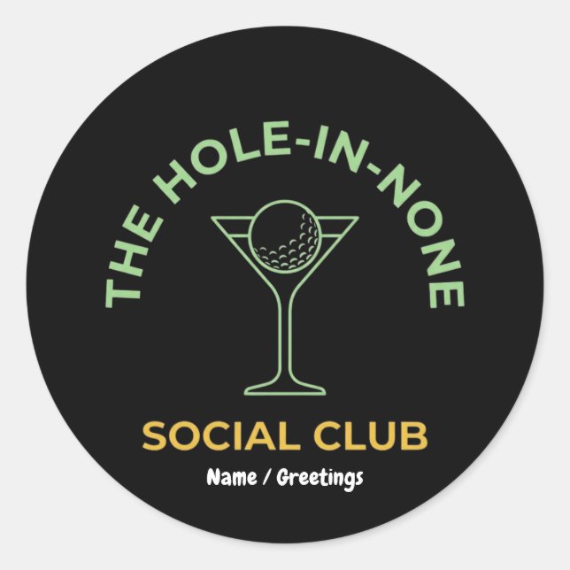 Sticker Rond Funny Golf Social Club Humor Hole-In-None Martini  (Devant)