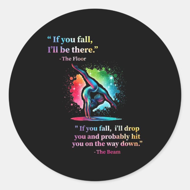 Sticker Rond Funny Gymnastics Floor Saying Gymnast Girl Rainbow (Devant)