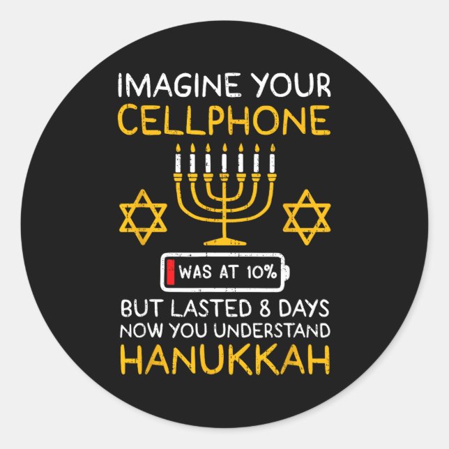 Sticker Rond Funny Hanukkah Imagine Your Cellphone Chanukah Jew (Devant)