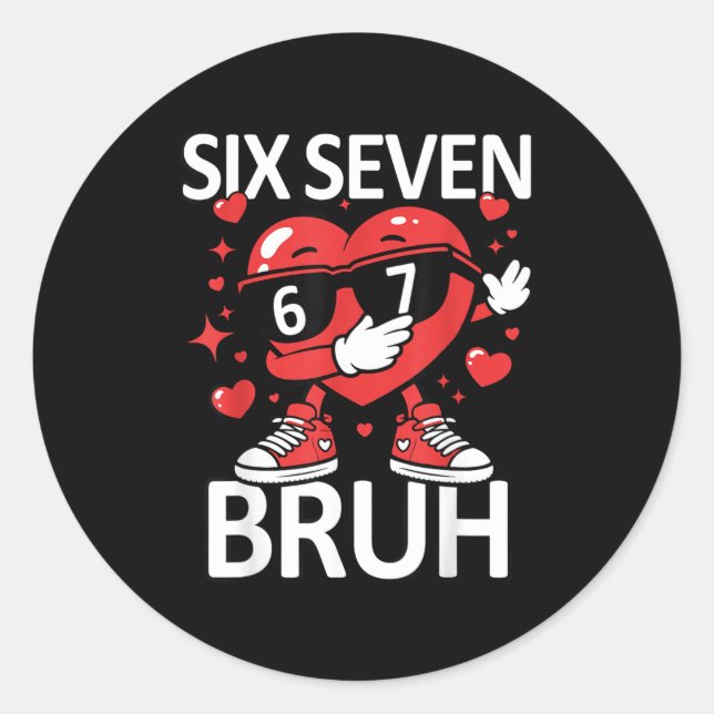 Sticker Rond Funny Heart Dab 67 Valentine Bruh Six Seven Meme G (Devant)