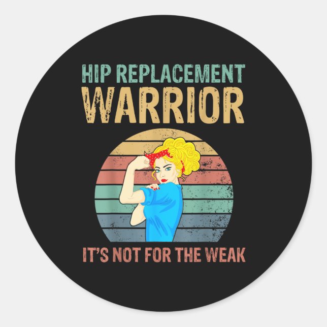Sticker Rond Funny Hip Replacement Warrior New Prosthetic Women (Devant)